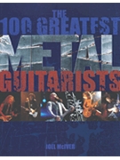 The 100 Greatest Metal Guitarists by for