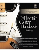 Electric Guitar Handbook by Fogg Rod for Guitar Met