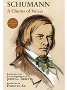 Schumann - A Chorus Of Voices by Tibbetts John for Text
