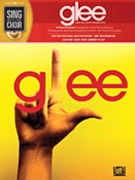 Sing With The Choir 14 by Various Glee for SATB (Vol 14)