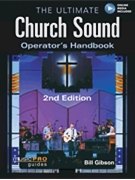 The Ultimate Church Sound Operator's Handbook - 2nd Edition by for