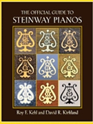 The Official Guide to Steinway Pianos by for