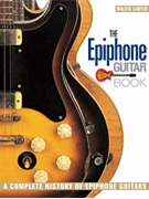 The Epiphone Guitar Book by for