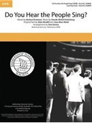 Do You Hear the People Sing by Schonberg Claude-Michel - Gentry Tom - Kretzmer Boublil Natel for SATB a cappella