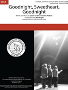 Goodnight Sweetheart Goodnight by Hudson and Carter - Knight Mel - for SSAA a cappella