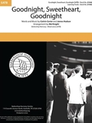 Goodnight Sweetheart Goodnight by Hudson and Carter - Knight Mel - for SATB a cappella