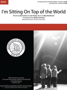 I'm Sitting on Top of the World by Henderson Ray - Boston Consort - Lewis and Young for SSAA a cappella