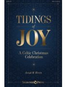 Tidings of Joy by Martin Joseph M for SATB