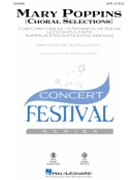 Mary Poppins (Choral Selections) by Sherman Richard - Leavitt John - for SATB