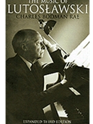 The Music of Lutoslawski by for