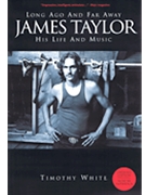 Long Ago and Far Away - James Taylor: His Life and Music by for