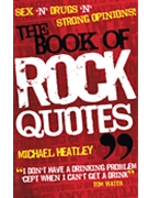 The Book of Rock Quotes by for