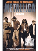 Justice for All: The Truth About Metallica by for