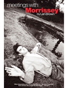 Meetings with Morrissey by for