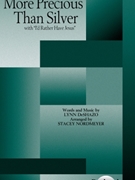 More Precious Than Silver by DeShazo Lynn - Nordmeyer Stacey - for SATB