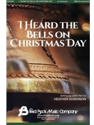 I Heard the Bells on Christmas Day by - Sorenson Heather - for Accompaniment Score and Parts