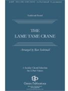 Lame Tame Crane