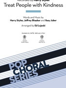 Treat People With Kindness by Bhasker Jeffrey - Lojeski Ed - Harry Styles for SATB