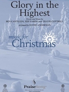 Glory in the Highest by Cottrell Travis - Angerman David - Cottrell Travis for SATB