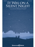 It Was on a Silent Night by Hogan and Nichols for SAB