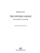 Tre Dyveke-Sange by Faber Phillip for