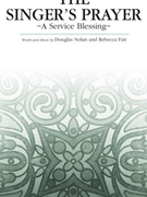 Singer's Prayer by Nolan and Fair for SATB