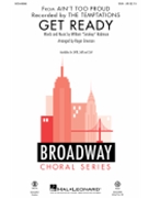 Get Ready - from Ain't Too Proud by Robinson William "Smokey" - Emerson Roger - The Temptations for SSA