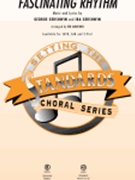 Fascinating Rhythm by Gershwin George and Ira - Lojeski Ed - for 2-Part