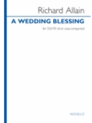 A Wedding Blessing by Allain Richard for SSATB