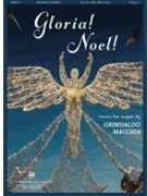 Gloria Noel by - Macchia Grimoaldo - for Organ Collection