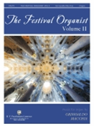 Festival Organist Volume II by - Macchia Grimoaldo - for Organ Collection