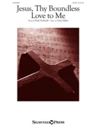 Jesus Thy Boundless Love to Me