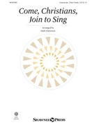 Come Christians Join to Sing