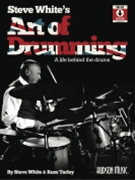Steve White's Art Of Of Drumming by White and Tarley White Steve for Book with Audio Access