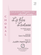 Life Has Loveliness by Herrington Judith for SATB