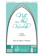 Not as the World