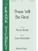 There Will Be Rest