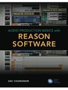 Audio Production Basics with Reason Software by for