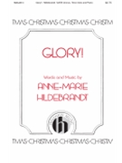 Glory! by Hildebrandt Anne-Marie for SATB/TENOR Solo