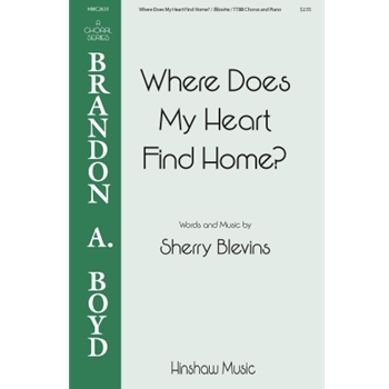 Where Does My Heart Find Home