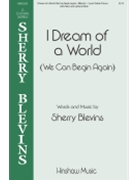 I Dream of a World by Sherry Blevins for SA
