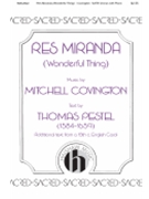 Resmiranda (Wonderful Thing) by Mitchell Covington for SATB