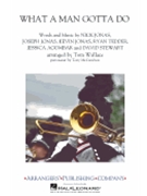What a Man Gotta Do by - Tom Wallace - Jonas Brothers for Score and Parts
