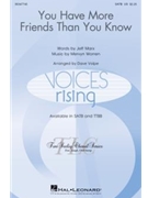 You Have More Friends Than You Know by Mervyn Warren - Volpe Dave - for SATB