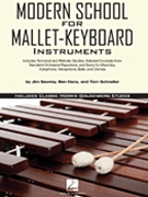 Modern School For Mallet-Keyboard Instruments by Sewrey Hans and Schneller for Mallet Method