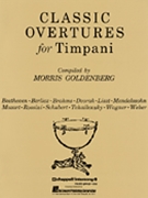 Classic Overtures For Timpani by Goldenberg Morris - Goldenberg Morris - for Timpani Orchestral Excerpt