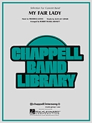 My Fair Lady by Loewe Frederick - Bennett Robert Russell - for Concert Band