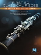 First 50 Classical Pieces You Should Play on the Clarinet