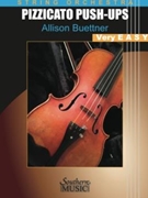 Pizzicato Push-Ups by Buettner Allison for Score