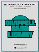 Symphonic Songs For Band by Bennett Robert Russell - Ferencz George - for Condensed Score